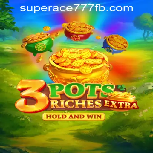 Exploring 3potsExtra at SuperAce777 Casino PH