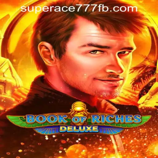 Discover the Excitement of BookofRichesDeluxe at SuperAce777 Casino PH