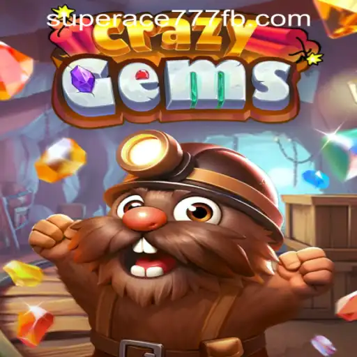 Exploring the World of CrazyGems: A Gem-Filled Adventure at SuperAce777 Casino PH