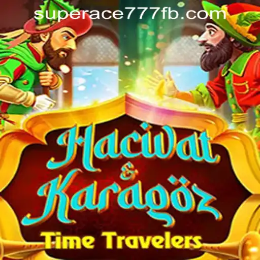 Exploring the Intricacies of HacivatandKaragoz at SuperAce777 Casino PH