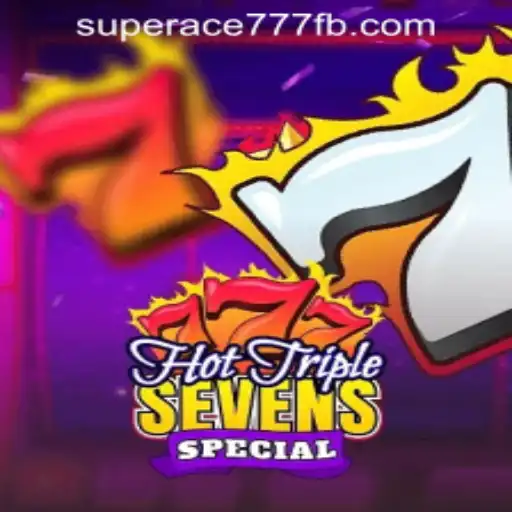 Discover the Excitement of HotTripleSevensSpecial at SuperAce777 Casino PH